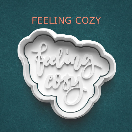 Feeling Cozy Cutter & Stamp – Comfort Phrase Cookie or Clay Design