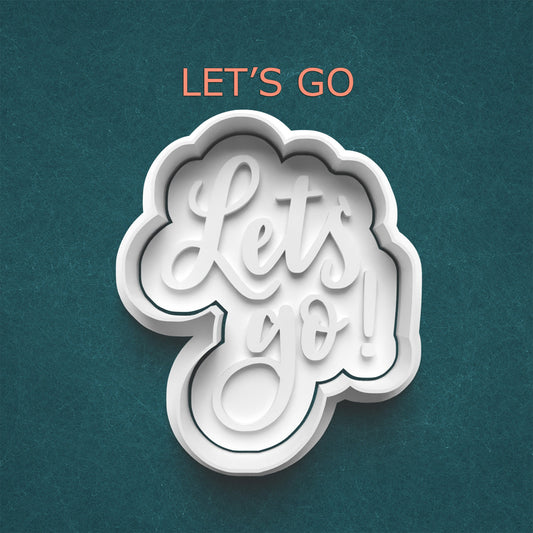 Let’s Go Cutter & Stamp – Motivational Phrase Cookie Design