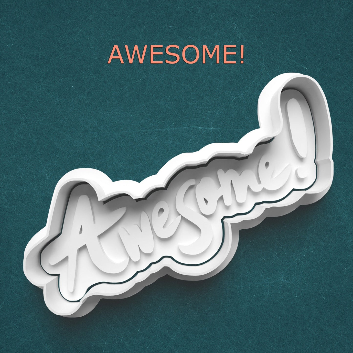 Awesome! Cutter & Stamp – Excited Phrase Cookie or Clay Design