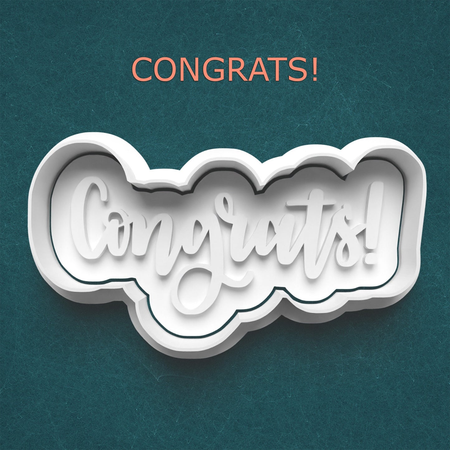 Congrats! Cutter & Stamp – Celebration Phrase Cookie or Clay Design