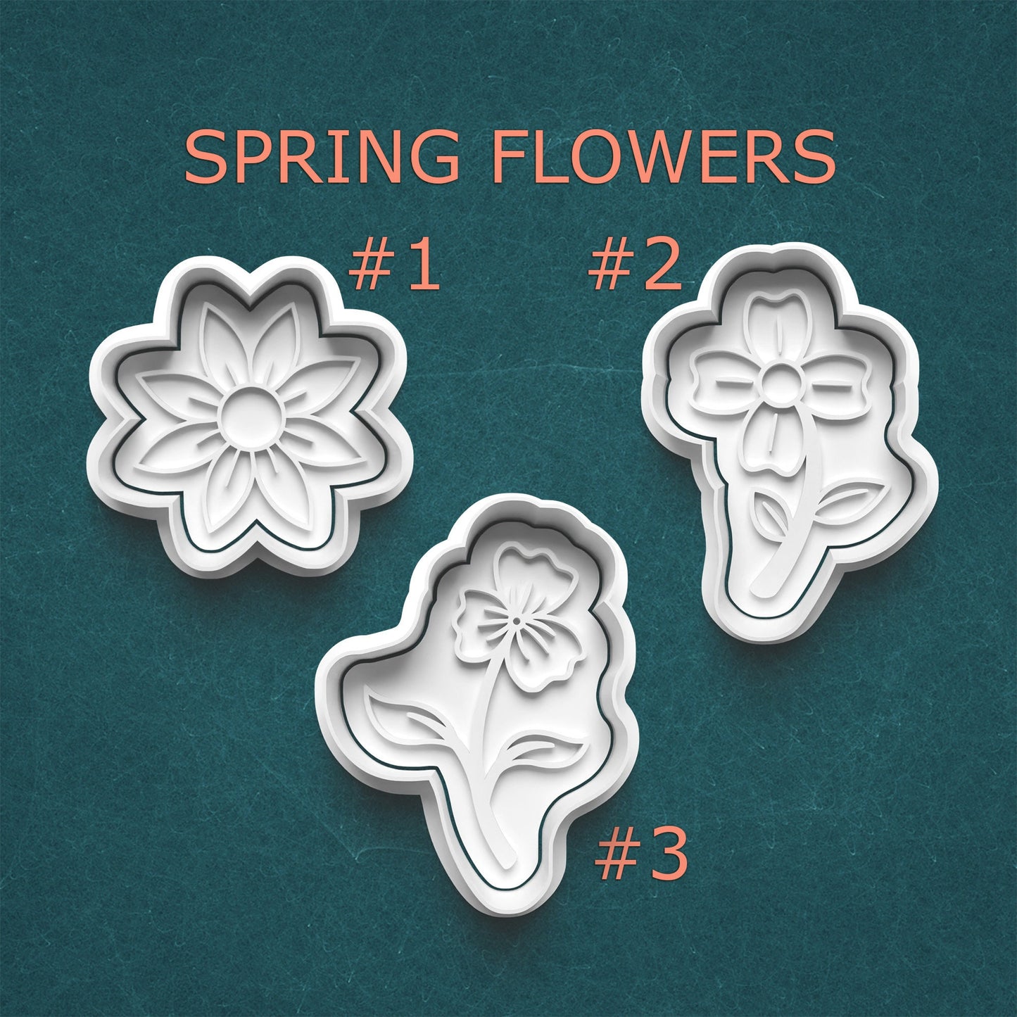 Three floral cookie cutters labeled #1, #2, and #3 on a teal background with 'Spring Flowers' text.