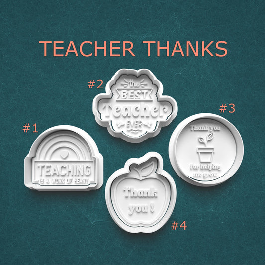 Teacher Thanks Cookie Cutter Set ~ Best Teacher Ever ~ Teaching is a Work of Heart