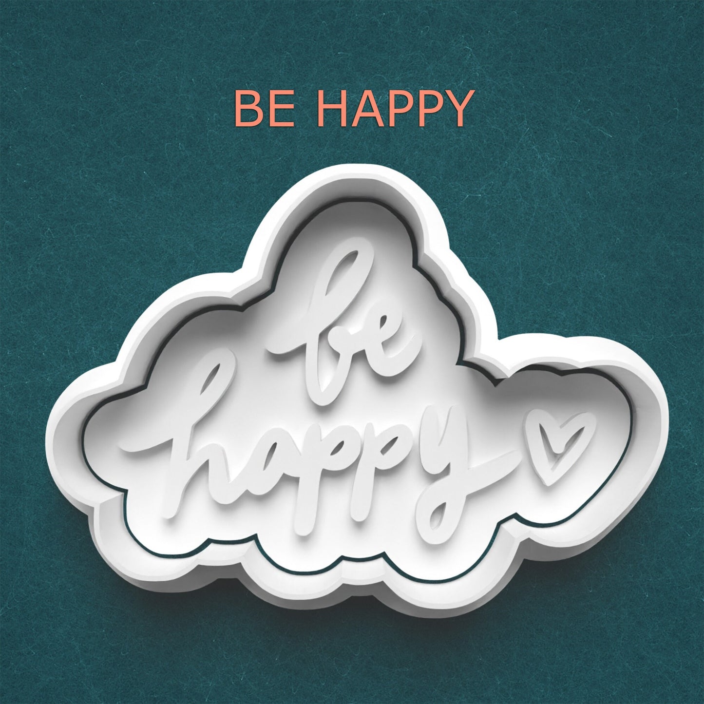 Be Happy Cutter & Stamp – Handwritten Phrase Cookie or Clay Design