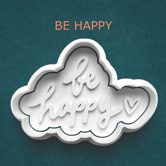 Be Happy Cutter & Stamp – Handwritten Phrase Cookie or Clay Design