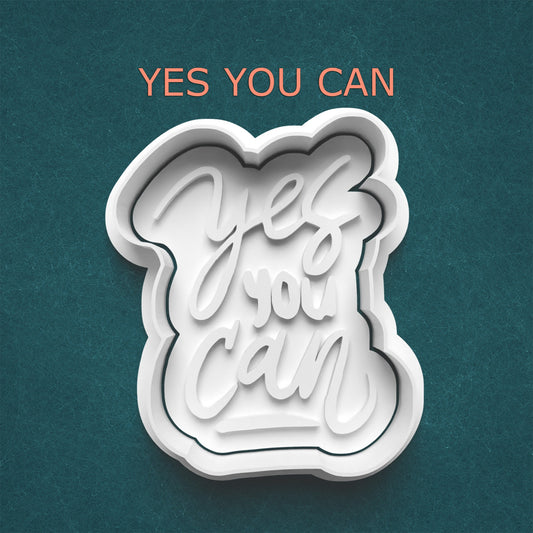 Yes You Can Cutter & Stamp – Encouraging Phrase Cookie Design